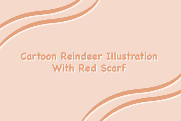 Cartoon Reindeer Illustration Review